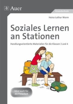 Soziales Lernen an Stationen - Worm, Heinz-Lothar