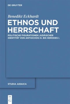 Ethnos und Herrschaft - Eckhardt, Benedikt