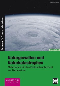 Naturgewalten und Naturkatastrophen - Lemke, Sebastian