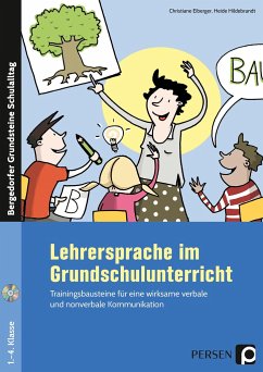 Lehrersprache im Grundschulunterricht - Eiberger, Christiane;Hildebrandt, Heide