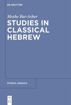 Studies in Classical Hebrew - Bar-Asher, Moshe