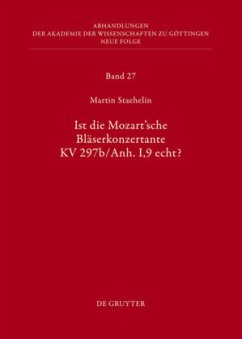 Ist die Mozart'sche Bläserkonzertente KV 297b/Anh.I,9 echt? - Staehelin, Martin