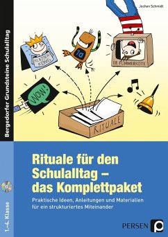 Rituale für den Schulalltag - das Komplettpaket - Schmidt, Jochen