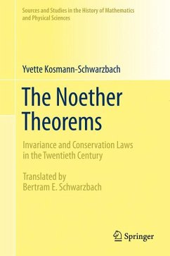 The Noether Theorems (eBook, PDF) - Kosmann-Schwarzbach, Yvette