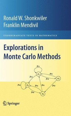 Explorations in Monte Carlo Methods (eBook, PDF) - Shonkwiler, Ronald W.; Mendivil, Franklin