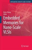 Embedded Memories for Nano-Scale VLSIs (eBook, PDF)