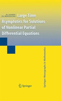 Large Time Asymptotics for Solutions of Nonlinear Partial Differential Equations (eBook, PDF) - Sachdev, P.L.; Srinivasa Rao, Ch.
