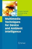 Multimedia Techniques for Device and Ambient Intelligence (eBook, PDF)