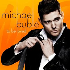 To Be Loved - Buble,Michael