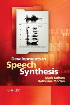 Developments in Speech Synthesis (eBook, PDF) - Tatham, Mark; Morton, Katherine