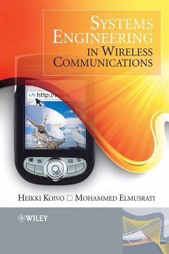 Systems Engineering in Wireless Communications (eBook, PDF) - Koivo, Heikki Niilo; Elmusrati, Mohammed