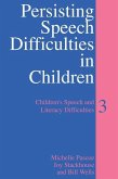 Persisting Speech Difficulties in Children (eBook, PDF)
