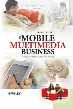 The Mobile Multimedia Business (eBook, PDF) - Eylert, Bernd