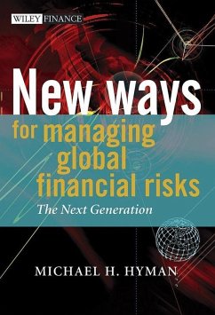 New Ways for Managing Global Financial Risks (eBook, PDF) - Hyman, Michael H.