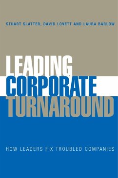 Leading Corporate Turnaround (eBook, PDF) - Slatter, Stuart