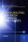 Path Routing in Mesh Optical Networks (eBook, PDF)