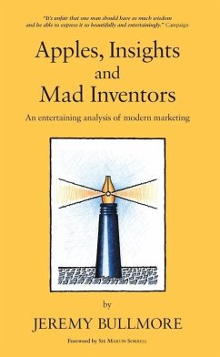 Apples, Insights and Mad Inventors (eBook, PDF) - Bullmore, Jeremy