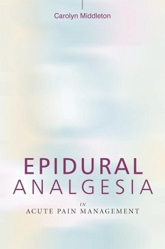 Cover Epidural Analgesia in Acute Pain Management (eBook, PDF)