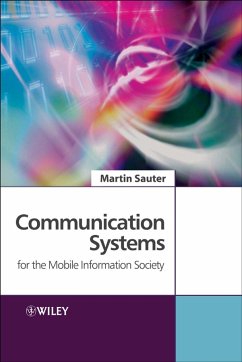 Communication Systems for the Mobile Information Society (eBook, PDF) - Sauter, Martin