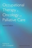Occupational Therapy in Oncology and Palliative Care (eBook, PDF)