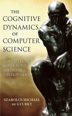 The Cognitive Dynamics of Computer Science (eBook, PDF) - De Gyurky, Szabolcs Michael