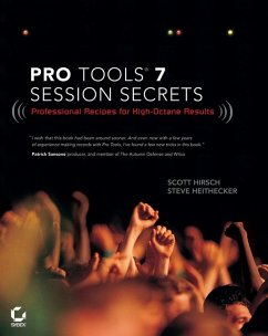 Pro Tools 7 Session Secrets (eBook, PDF) - Hirsch, Scott; Heithecker, Steve