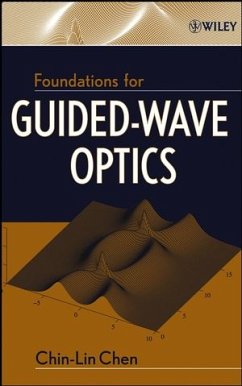 Foundations for Guided-Wave Optics (eBook, PDF) - Chen, Chin-Lin