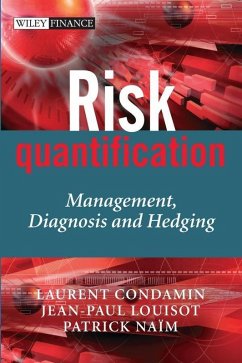 Risk Quantification (eBook, PDF) - Condamin, Laurent; Louisot, Jean-Paul; Naïm, Patrick