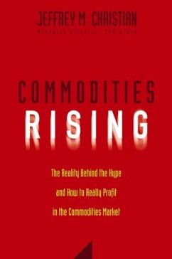 Commodities Rising (eBook, PDF) - Christian, Jeffrey