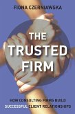 The Trusted Firm (eBook, PDF)