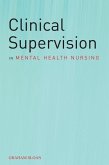 Clinical Supervision in Mental Health Nursing (eBook, PDF)