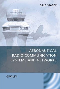 Aeronautical Radio Communication Systems and Networks (eBook, PDF) - Stacey, Dale