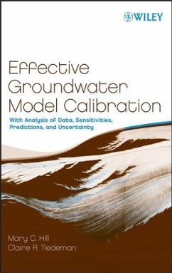 Effective Groundwater Model Calibration (eBook, PDF) - Hill, Mary C.; Tiedeman, Claire R.