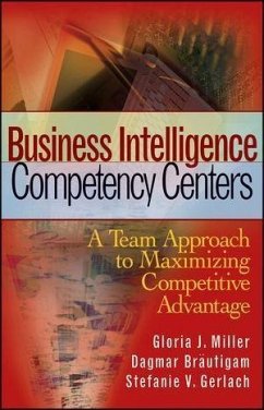 Business Intelligence Competency Centers (eBook, PDF) - Miller, Gloria J.; Bräutigam, Dagmar; Gerlach, Stefanie V.