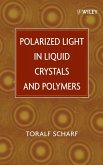 Polarized Light in Liquid Crystals and Polymers (eBook, PDF)