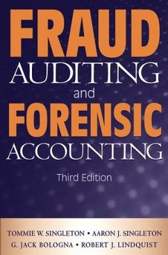 Fraud Auditing and Forensic Accounting (eBook, PDF) - Singleton, Tommie W.; Singleton, Aaron J.; Bologna, G. Jack; Lindquist, Robert J.