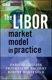 The LIBOR Market Model in Practice (eBook, PDF)