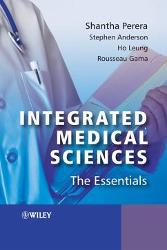 Integrated Medical Sciences (eBook, PDF) - Perera, Shantha; Leung, Ho; Gama, Rousseau; Anderson, Stephen