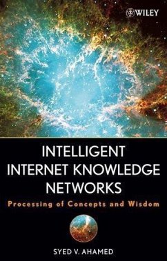 Intelligent Internet Knowledge Networks (eBook, PDF) - Ahamed, Syed V.