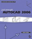 Just Enough AutoCAD 2006 (eBook, PDF)