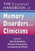 The Essential Handbook of Memory Disorders for Clinicians (eBook, PDF)