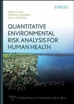 Quantitative Environmental Risk Analysis for Human Health (eBook, PDF) - Fjeld, Robert A.; Eisenberg, Norman A.; Compton, Keith L.