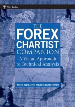 The Forex Chartist Companion (eBook, PDF) - Archer, Michael D.; Bickford, James Lauren