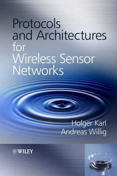 Protocols and Architectures for Wireless Sensor Networks (eBook, PDF) - Karl, Holger; Willig, Andreas