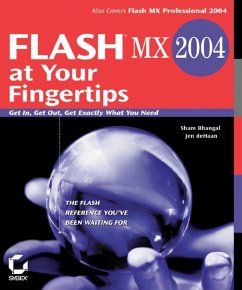 Flash MX 2004 at Your Fingertips (eBook, PDF) - Bhangal, Sham; Dehaan, Jen