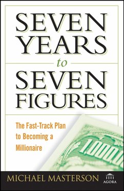 Seven Years to Seven Figures (eBook, PDF) - Masterson, Michael