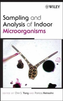 Sampling and Analysis of Indoor Microorganisms (eBook, PDF) - Yang, Chin S.; Heinsohn, Patricia A.