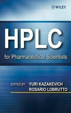 HPLC for Pharmaceutical Scientists (eBook, PDF) - Kazakevich, Yuri V.; Lobrutto, Rosario