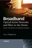 Broadband Optical Access Networks and Fiber-to-the-Home (eBook, PDF)