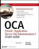 OCA Oracle Application Server 10g Administration I Study Guide (eBook, PDF)
